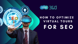 How to Optimize Virtual Tours for SEO